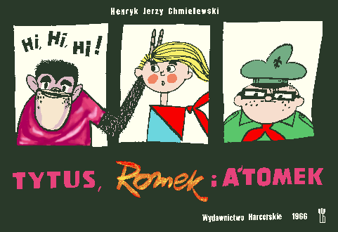 Tytus, Romek i A&#39;Tomek